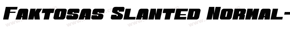Faktosas Slanted Normal字体转换
